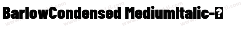 BarlowCondensed Mediumltalic字体转换